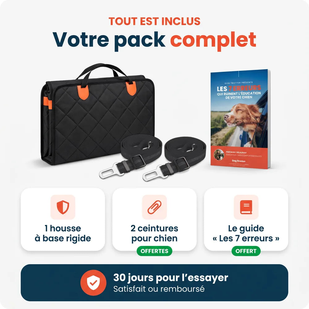 Pack complet : housse à base rigide, 2 ceintures de sécurité pour chien et guide offerts, satisfait ou remboursé 30 jours